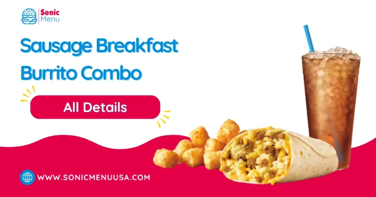 Sausage Breakfast Burrito Combo