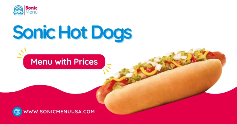 Sonic Hot Dogs Menu with Prices