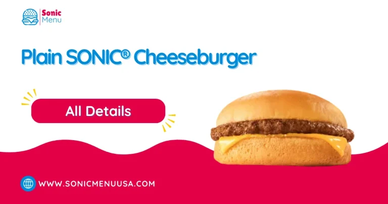 Plain SONIC® Cheeseburger 6 Plain SONIC® Cheeseburger